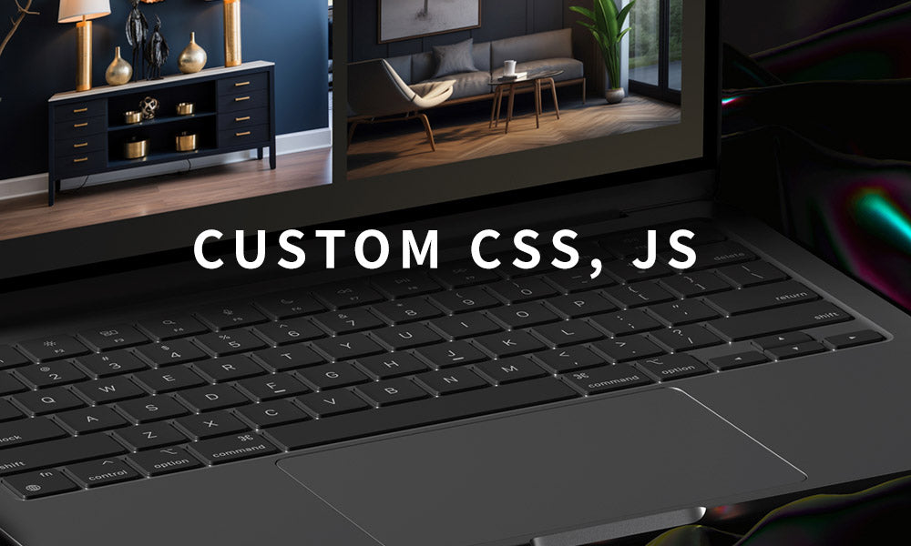 CUSTOM CSS, JS