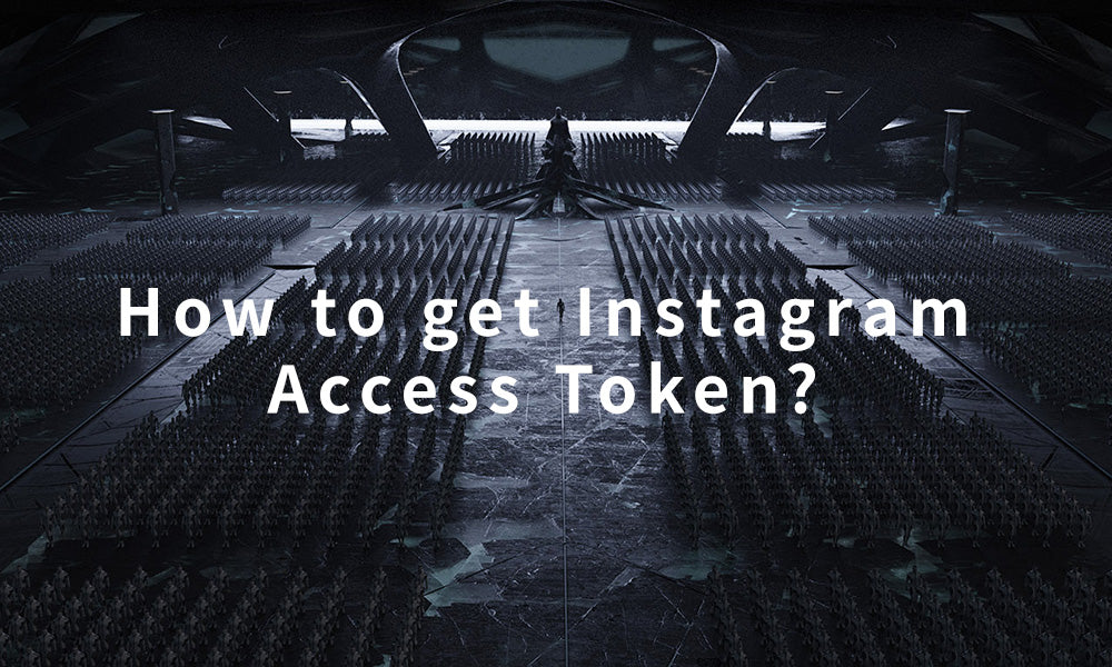 How to get Instagram Access Token?